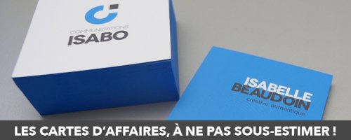 Les cartes d’affaires, à ne pas sous-estimer !