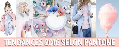 Couleurs tendances 2016 selon Pantone