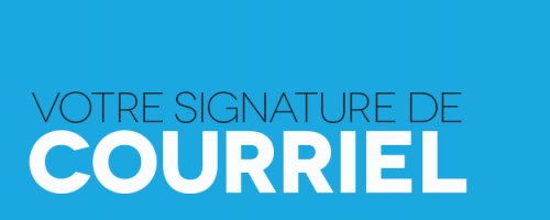 Votre signature de courriel