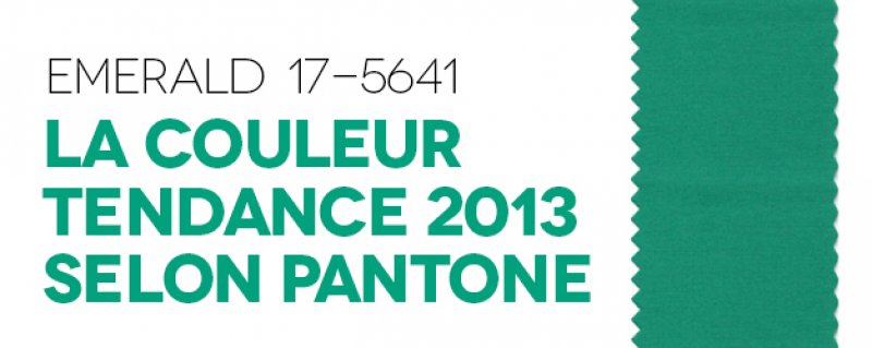 Emerald 17-5641 | La couleur de l’année 2013 selon Pantone