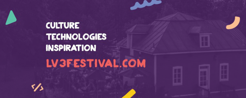 Culture | Technologie | inspiration | lv3festival.com